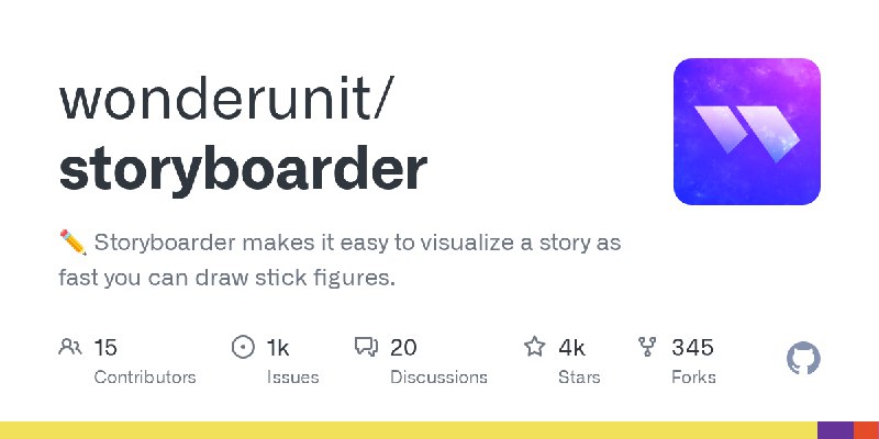 GitHub - wonderunit/storyboarder: ✏️ Storyboarder makes it easy to visualize a story as fast you can draw stick figures.